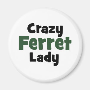 Crazy Ferret Lady Magnet