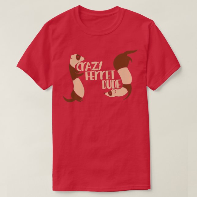 Crazy Ferret Typ T-Shirt (Design vorne)