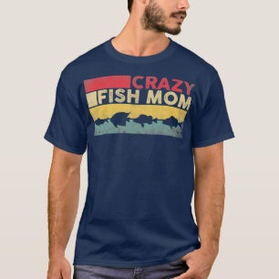 Crazy Fish Mama Funny Fish Frauen T-Shirt