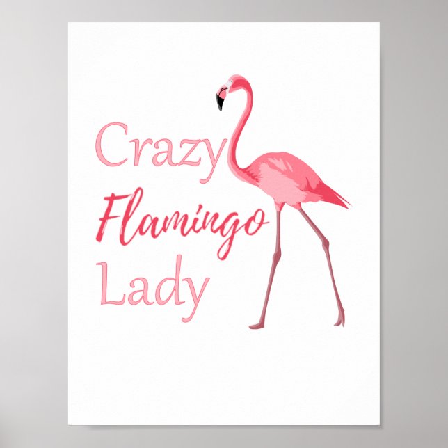 Crazy Flamingo Lady Funny Flamingo Poster (Vorne)