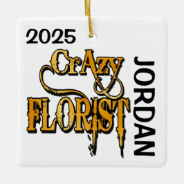 Crazy Florist CUSTOM Keramikornament