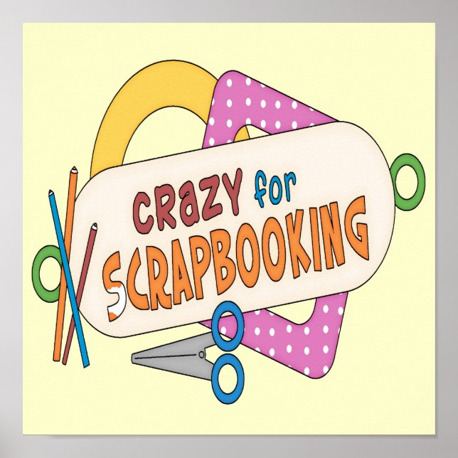 Crazy for Scrapbooking Poster (Vorne)