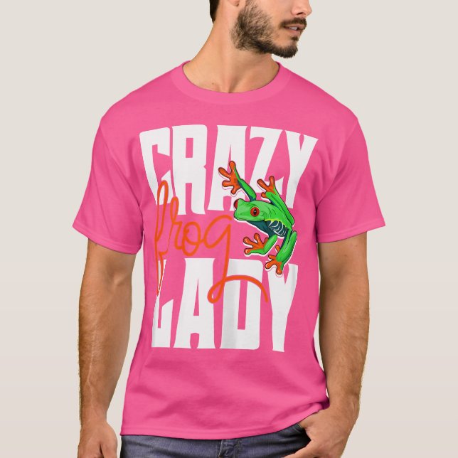 Crazy Frog Lady Funny Amphibien Eigentümer von Lov T-Shirt (Vorderseite)