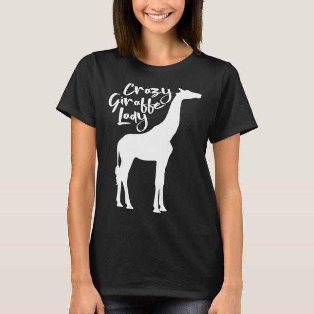Crazy Giraffe Lady  Cute Giraffe T-Shirt (Vorderseite)
