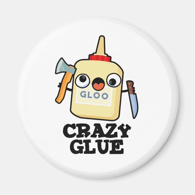 Crazy Glue Funny Super Glue Pub Magnet (Vorne)