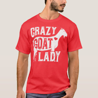 Crazy Goat Lady Funny Goats Lovers Farm Bauer Gif T-Shirt