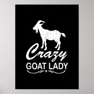 Crazy Goat Lady Shirt Goat, Goat Farmer Geschenk Poster