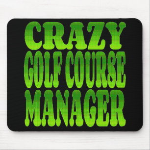 Crazy Golf Course Manager in Green Mousepad