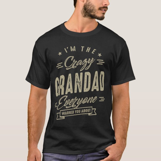 Crazy Grandad T-Shirt (Vorderseite)