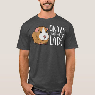 Crazy Guinea Pig Lady Haustiere Frauen Guinea Schw T-Shirt