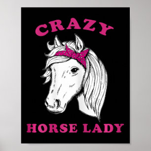Crazy Horse Lady Reitsport Pferde Spaß Poster