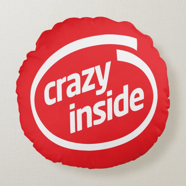 Crazy inside rundes kissen (Vorderseite)