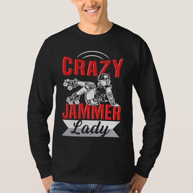 Crazy Jammer Lady for a Derby Girl T-Shirt (Vorderseite)