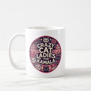 Crazy Katze Ladys für Kamala! Kaffeetasse