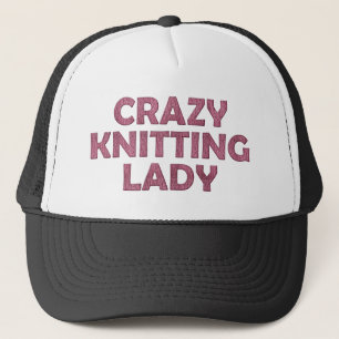 Crazy Knitting Lady Truckerkappe