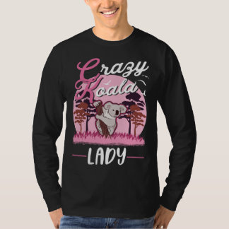 Crazy Koala lady Koala Girl T-Shirt