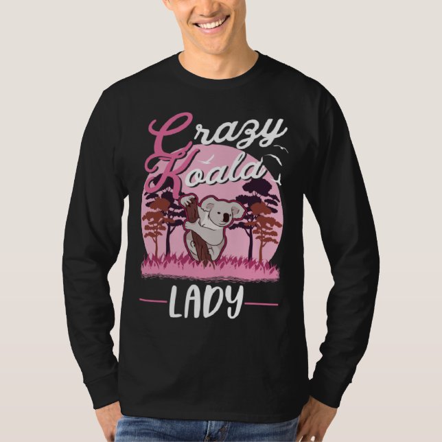 Crazy Koala lady Koala Girl T-Shirt (Vorderseite)