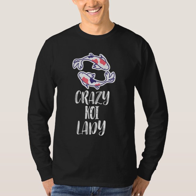 Crazy Koi Lady - Koi Fish T-Shirt (Vorderseite)