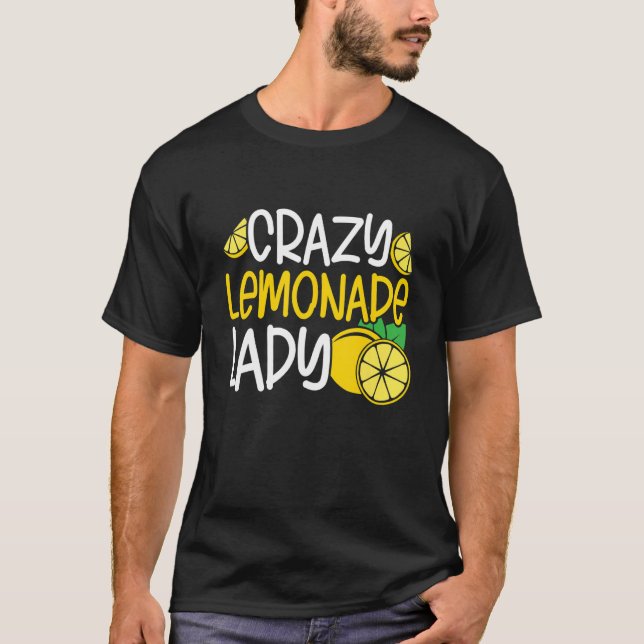 Crazy Lemonade Lady Ice Lemon Juice Lemonade Juice T-Shirt (Vorderseite)
