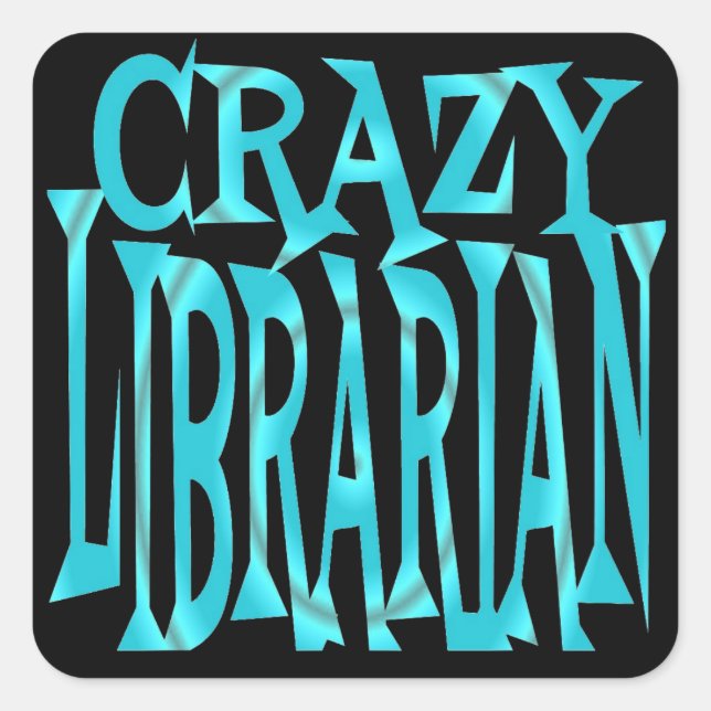 Crazy Librarian in Aquamarin Quadratischer Aufkleber (Vorderseite)