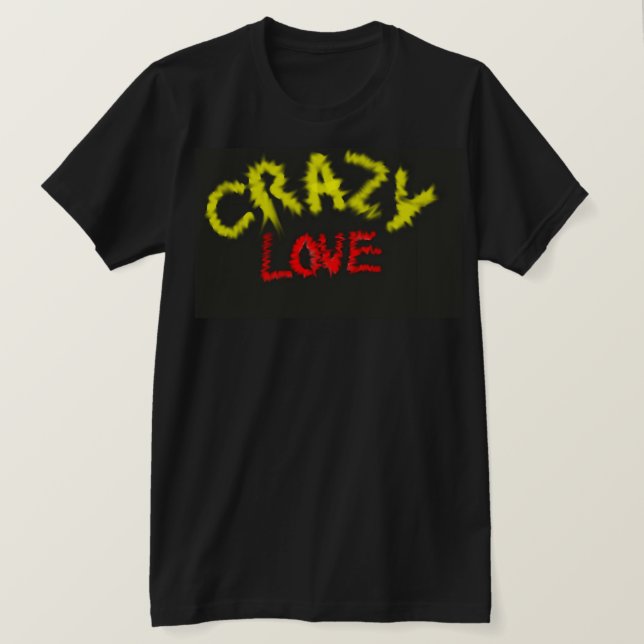 Crazy Liebe T-Shirt (Design vorne)