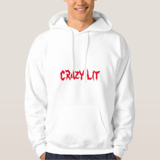 CRAZY LIT (rot auf weiß) Hoodie