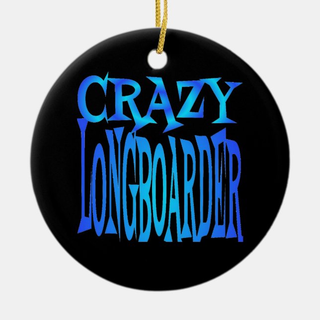 Crazy Longboarder Keramikornament (Vorne)
