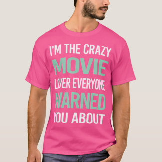 Crazy Lover Movies T-Shirt