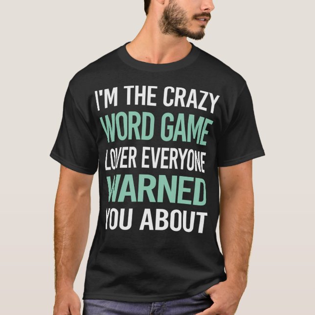 Crazy Lover Word Games T-Shirt (Vorderseite)