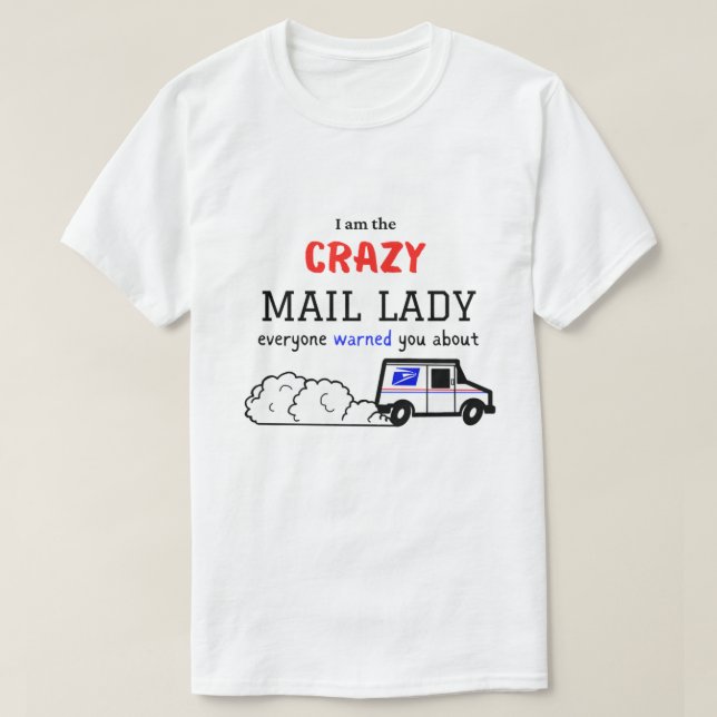 Crazy Mail Lady T-Shirt (Design vorne)