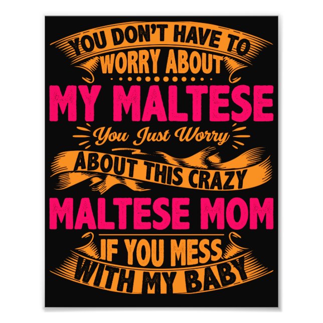 Crazy Maltese Mama Fotodruck (Vorne)