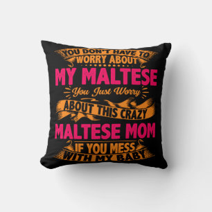 Crazy Maltese Mama Kissen