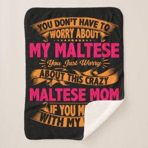 Crazy Maltese Mama Sherpadecke