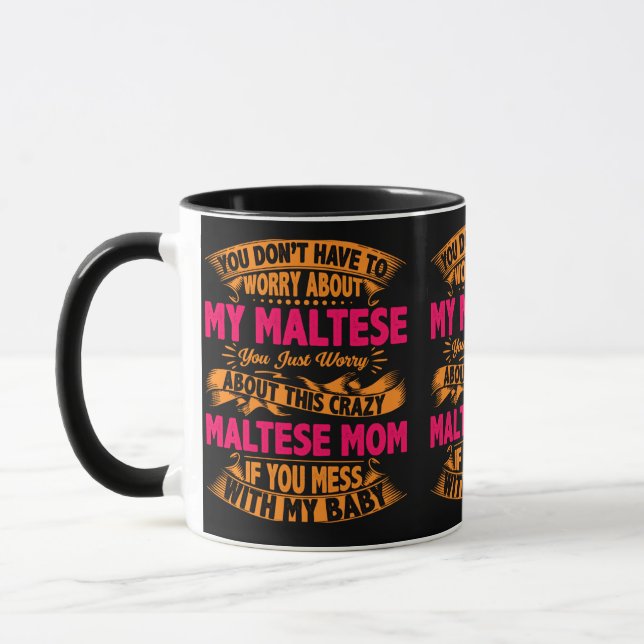 Crazy Maltese Mama Tasse (Links)