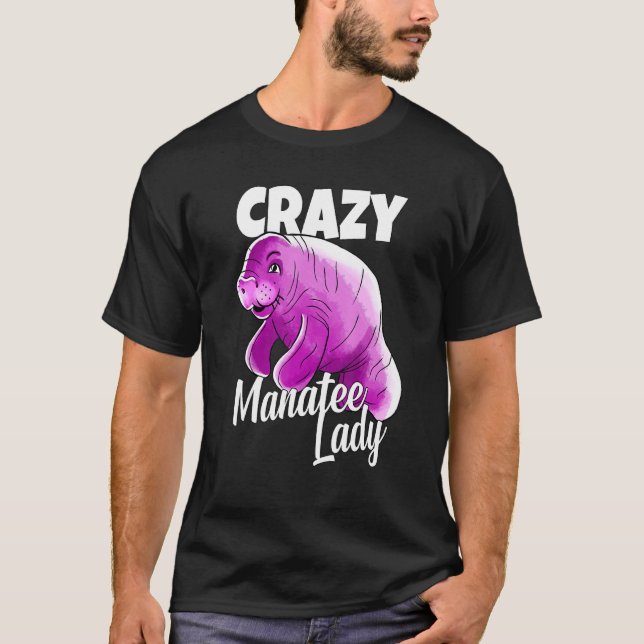 Crazy Manatee Lady Niedlich Graphic T-Shirt (Vorderseite)