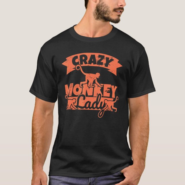 Crazy Monkey Lady Female Monkey Spaß T-Shirt (Vorderseite)