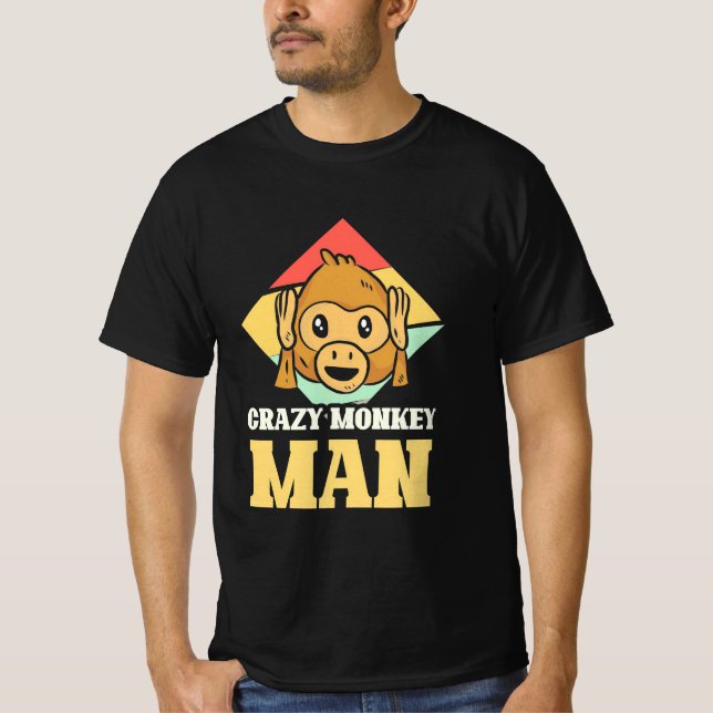 Crazy Monkey Man T-Shirt (Vorderseite)