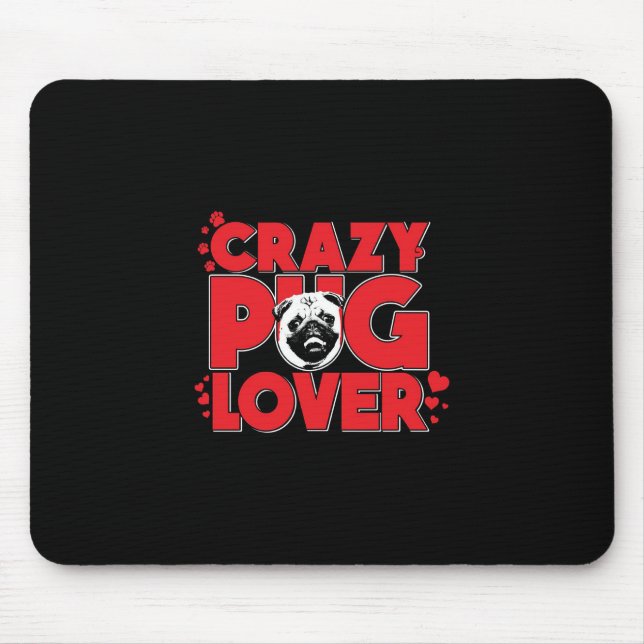 Crazy Mops Lover Mops Owner-Geschenk Mousepad (Vorne)