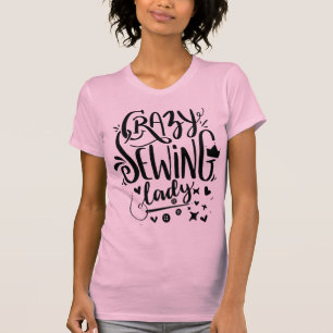 Crazy Nähen Black Pink Seamstress Hobby T-Shirt