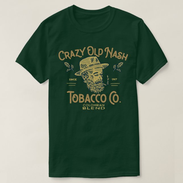 Crazy Old Nash Vintag Tobacco Company T-Shirt (Design vorne)