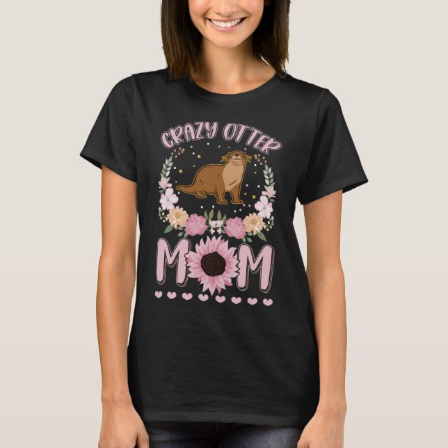 Crazy Otter Mama Otter Girl T-Shirt (Vorderseite)