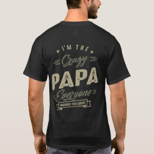Crazy Papa T-Shirt