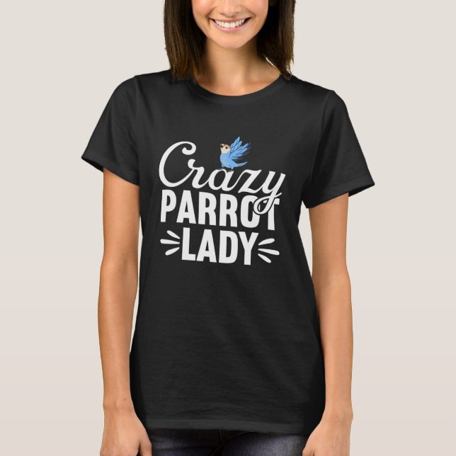Crazy Parrot Lady Peach faced Blue Lovebird T-Shirt (Vorderseite)