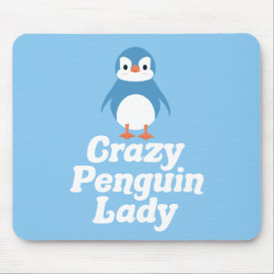 Crazy Penguin Lady Mousepad