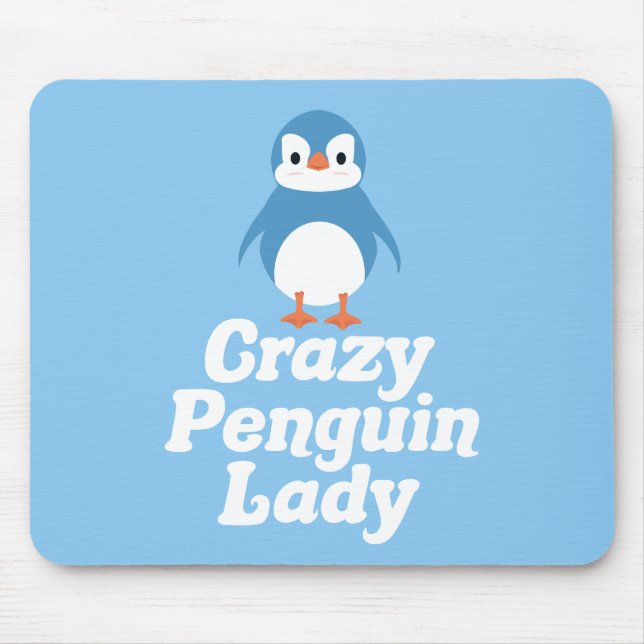 Crazy Penguin Lady Mousepad (Vorne)