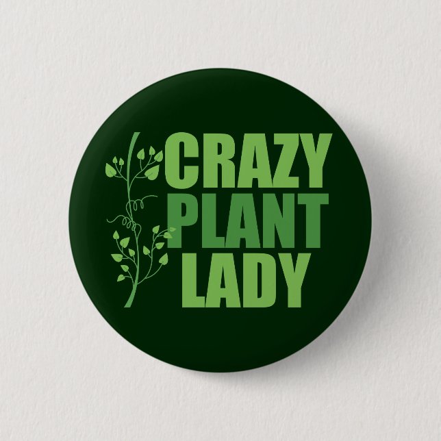 Crazy Pflanze Lady Button (Vorderseite)