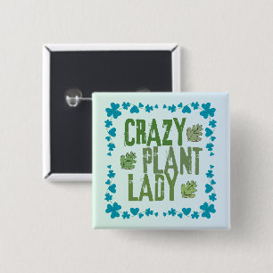 Crazy Pflanze Lady Button