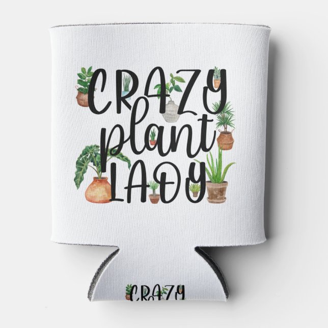 Crazy Pflanze Lady Can Cooler Dosenkühler (Vorderseite)