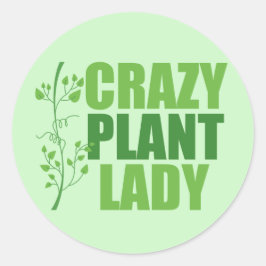 Crazy Pflanze Lady Niedlich Green Botanist Runder Aufkleber