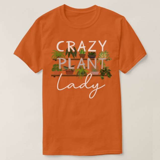 Crazy Pflanze Lady T-Shirt (Design vorne)